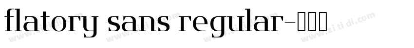 flatory sans regular字体转换